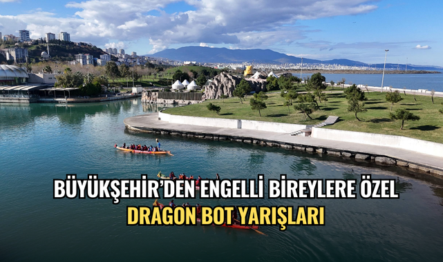 BÜYÜKŞEHİR’DEN ENGELLİ BİREYLERE ÖZEL DRAGON BOT YARIŞLARI