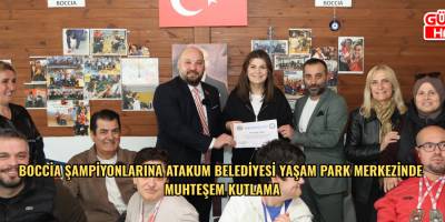 Boccia şampiyonlarına Atakum Belediyesi Yaşam Park Merkezinde muhteşem kutlama